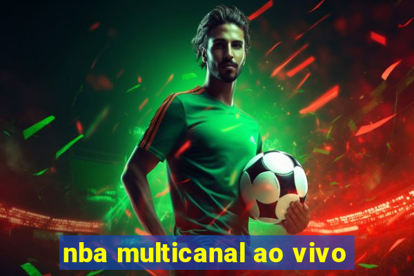 nba multicanal ao vivo